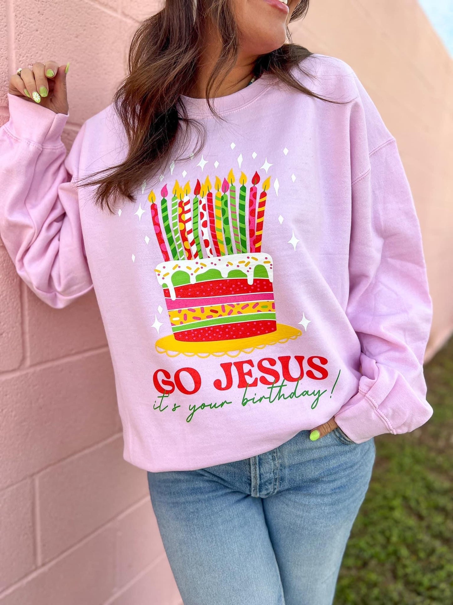 Go Jesus Birthday Sweatshirt
